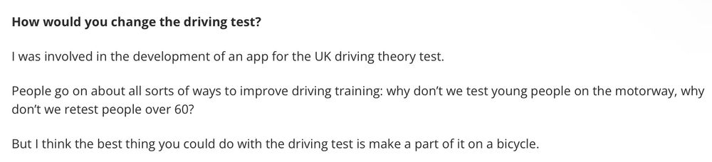 Snippet from interview with James May where he responds about hires he’d change the driving test. Says he’d make part of it in a bicycle. 