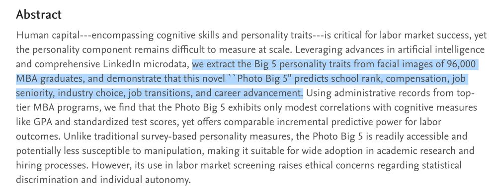 Human capital---encompassing cognitive skills and personality traits---is critical for labor market success, yet the personality component remains difficult to measure at scale. Leveraging advances in artificial intelligence and comprehensive LinkedIn microdata, we extract the Big 5 personality traits from facial images of 96,000 MBA graduates, and demonstrate that this novel ``Photo Big 5'' predicts school rank, compensation, job seniority, industry choice, job transitions, and career advancement. Using administrative records from top-tier MBA programs, we find that the Photo Big 5 exhibits only modest correlations with cognitive measures like GPA and standardized test scores, yet offers comparable incremental predictive power for labor outcomes. Unlike traditional survey-based personality measures, the Photo Big 5 is readily accessible and potentially less susceptible to manipulation, making it suitable for wide adoption in academic research and hiring processes. However, its use in labor market screening raises ethical concerns regarding statistical discrimination and individual autonomy.  