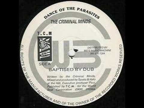 Criminal Minds - Baptised By Dub