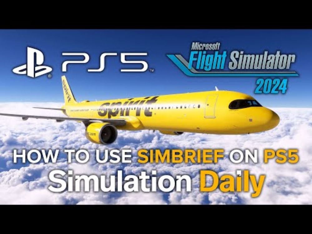 Microsoft Flight Simulator 2024 for PS5  - How to Use SimBrief (Also Works on Xbox and PC)