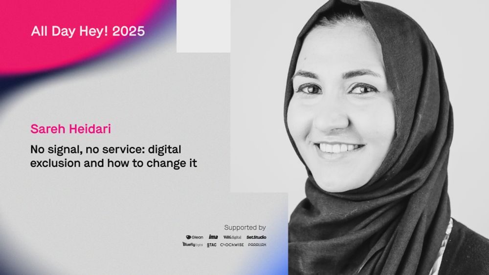 Sareh Heidari's talk poster from All Day Hey! 2025, with the title "No signal, no service: digital exclusion and how to change it".