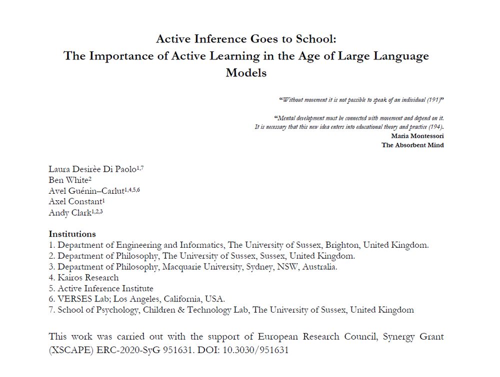 Human learning essentially involves embodied interactions with the material world. But our worlds now include increasing numbers of powerful and (apparently) disembodied generative AIs. In what follows we ask how best to understand these new (somewhat “alien”) resources and how to incorporate them in our educational practices. We focus on methodologies that encourage exploration and embodied interactions with ‘prepared’ material environments, such as the carefully organised settings of Montessori education. Using the Active Inference Framework, we approach our questions by thinking about human learning as epistemic foraging and prediction error minimization. We end by arguing that generative AIs should figure naturally as new elements in prepared learning environments by facilitating sequences of precise prediction error enabling trajectories of self-correction. In these ways we anticipate new synergies between disembodied and embodied forms of intelligence.