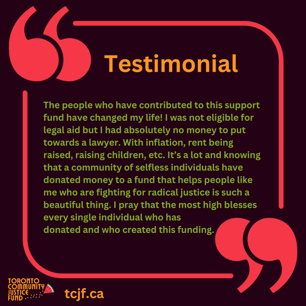 Testimonial: The people who have contributed to this support fund have changed my life! I was not eligible for legal aid but I had absolutely no money to put towards a lawyer. With inflation, rent being raised, raising children, etc. It’s a lot and knowing that a community of selfless individuals have donated money to a fund that helps people like me who are fighting for radical justice is such a beautiful thing. I pray that the most high blesses every single individual who has donated and who created this funding. 