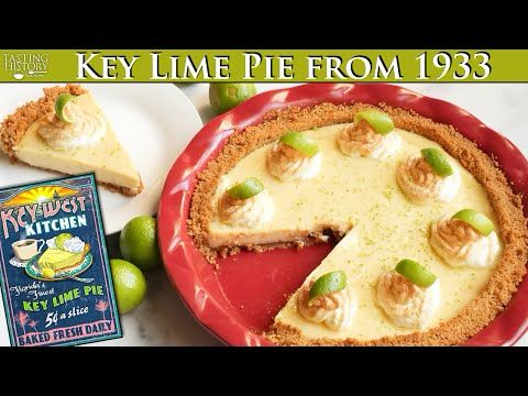 The Real Origin of Key Lime Pie: Florida or New York?