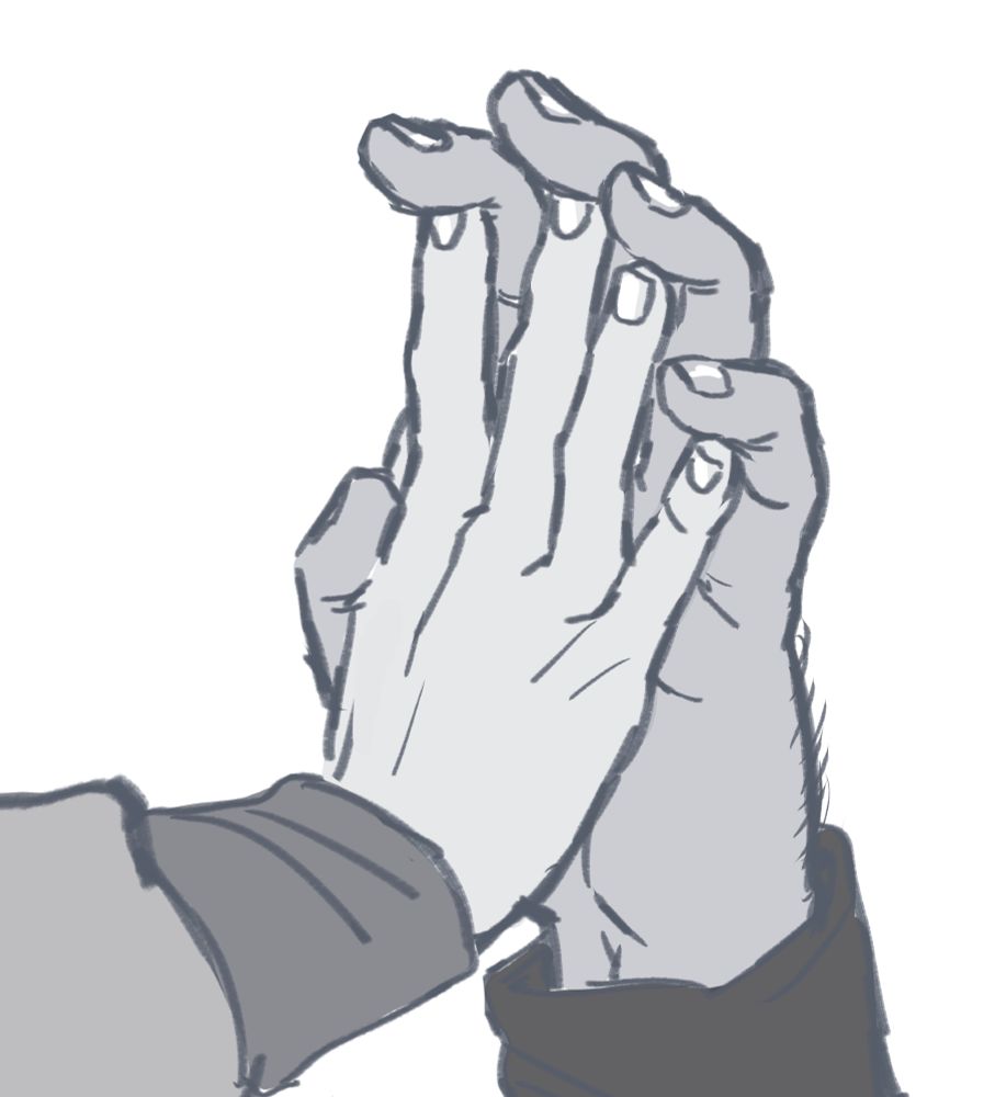 two hands, palm to palm... (fingers to fingers??) one hand is very large, very hairy. the tips of this particular hands fingers go over the top of the smaller hands and grip down in a silly way. 