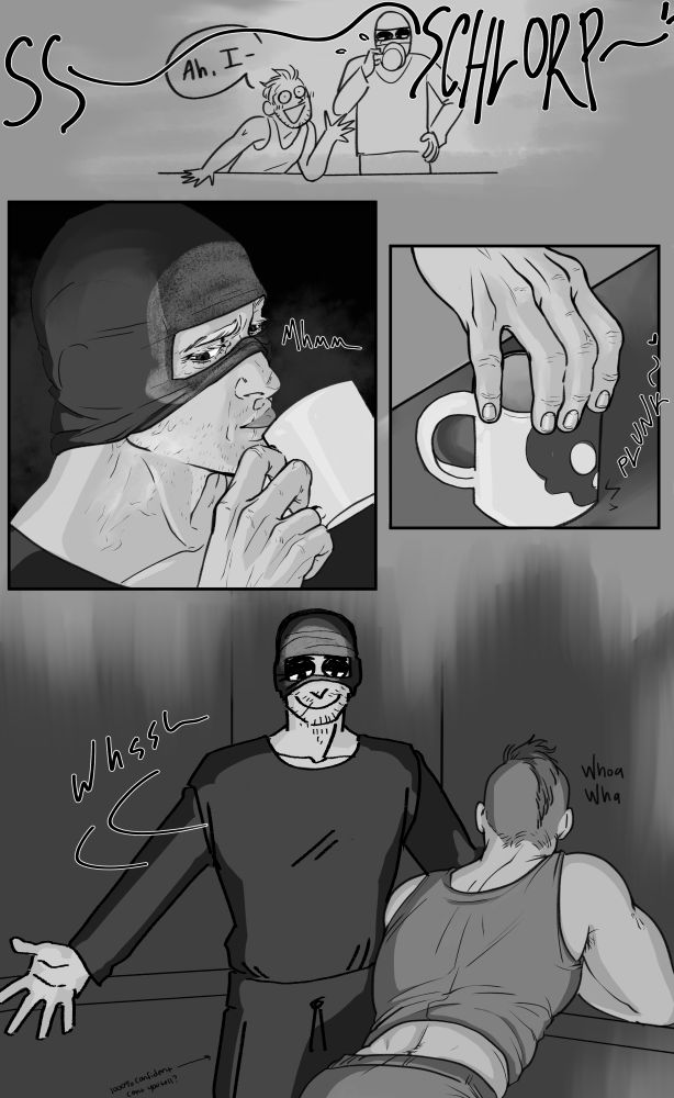 Johnny realizes what he said and starts to say "Ah I-"
But is cut off by Simon slurping up the rest of his tea VERY loudly. He licks the rim of his mug and places it down...
Suddenly hes become low res and a disturbance is noted by Johnny and he surprised utters a whoah, wha?