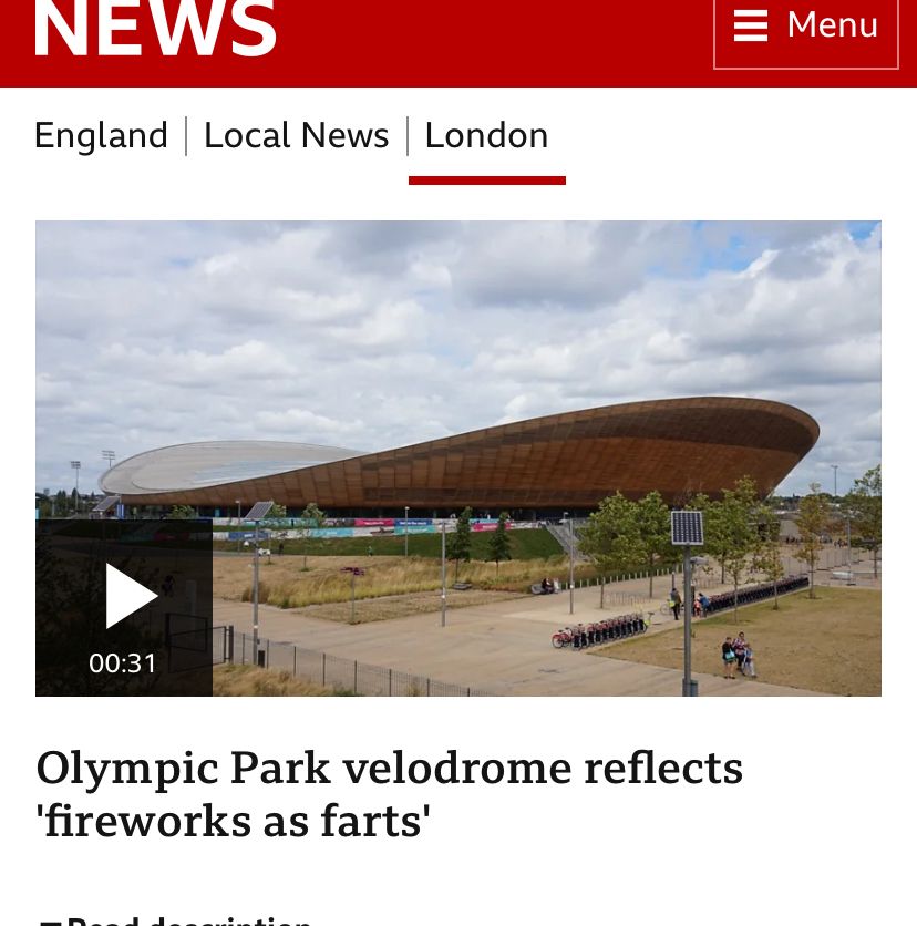 BBC news: 
Olympic Park velodrome reflects
'fireworks as farts'