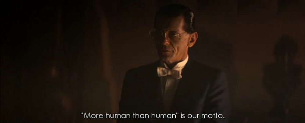 "More human than human" is our motto.
