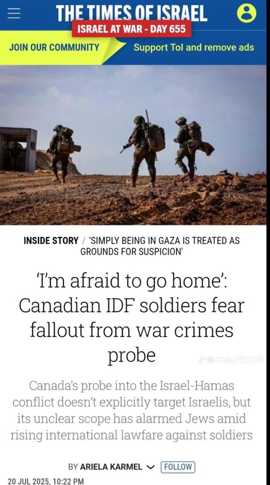 三

INSIDE STORY / 'SIMPLY BEING IN GAZA IS TREATED AS GROUNDS FOR SUSPICION'
I'm afraid to go home:
Canadian IDF soldiers fear fallout from war crimes probe
Canada's probe into the Israel-Hamas conflict doesn't explicitly target Israelis, but its unclear scope has alarmed Jews amid rising international lawfare against soldiers
BY ARIELA KARMEL |
20 JUL 2025. 10:22 PM