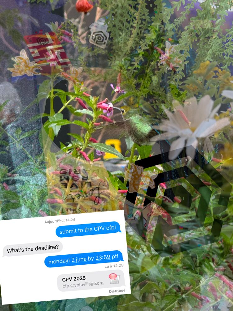 submit to the CPV cfp! What's the deadline? monday! 2 june by 23:59 pt! cfp.cryptovillage.org, infographic via iMessage chat, overlaid cafe garden and CPV at BSidesSF 2025 photo collage. CPV logo is on right side interlaced in photos, and hummingbird is centred.