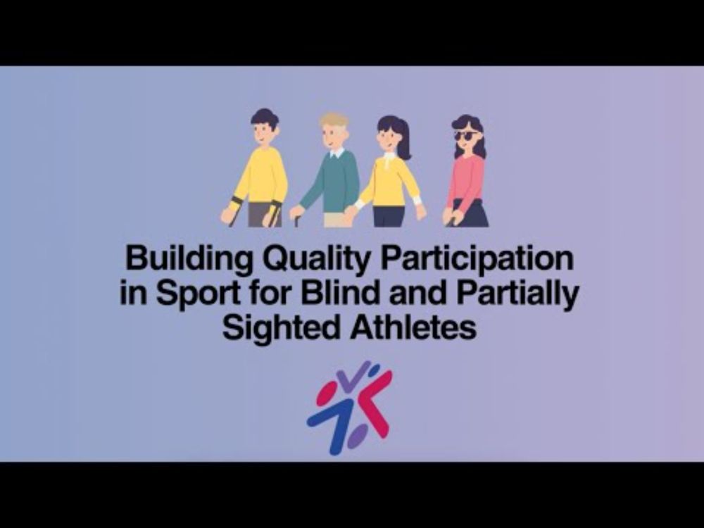 An Introduction to Building Quality Participation In Sport for Blind and Partially Sighted Athletes