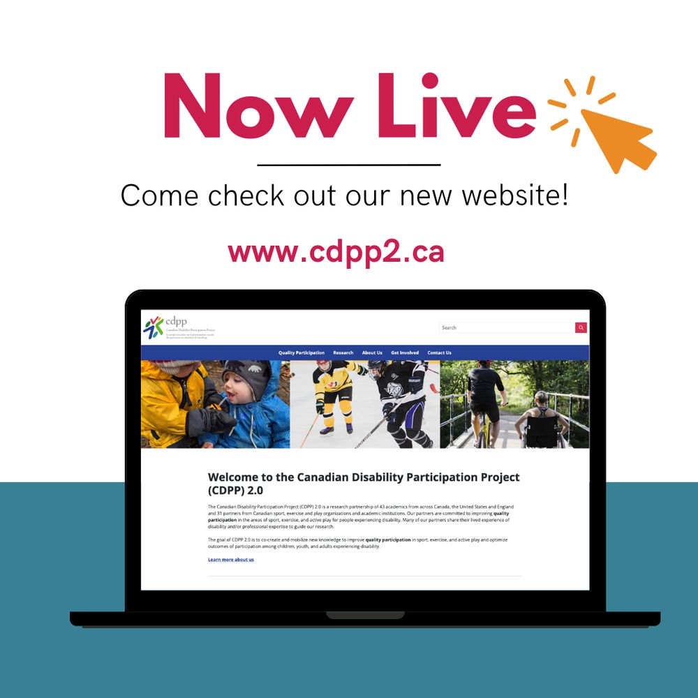 Laptop displaying the Canadian Disability Participation Project website. Text reads "Now Live. Come check out our new website! www.cdpp2.ca".