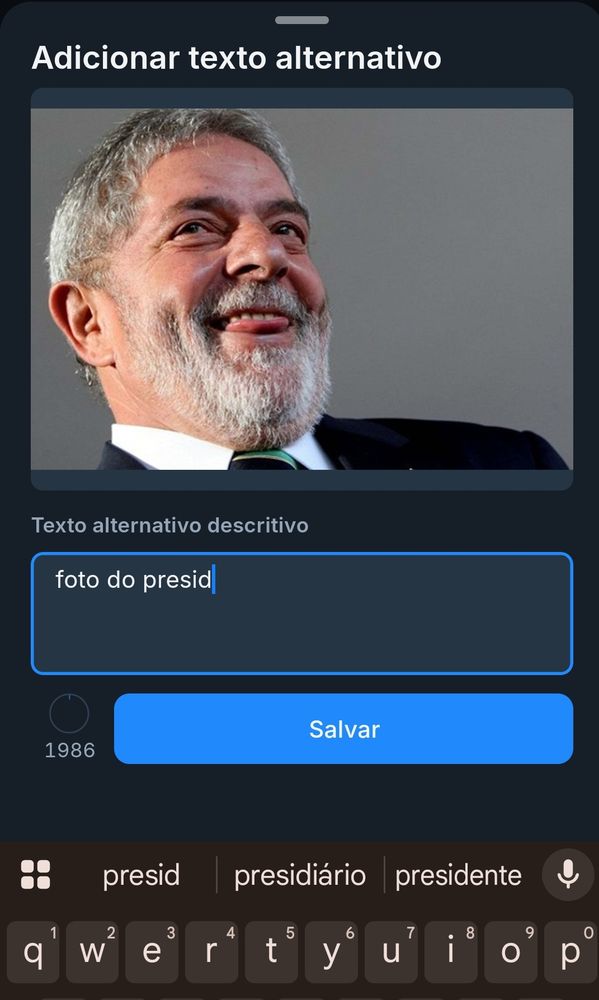 print do momento em que eu iria postar a foto acima, com a caixa de inserir alt text aberta, digitando presidente, e o corretor sugerindo presidiário 