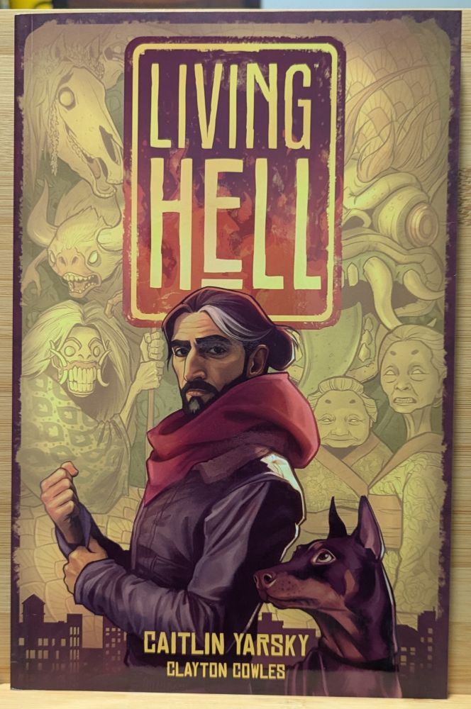 Living Hell by Caitlin Yarsky