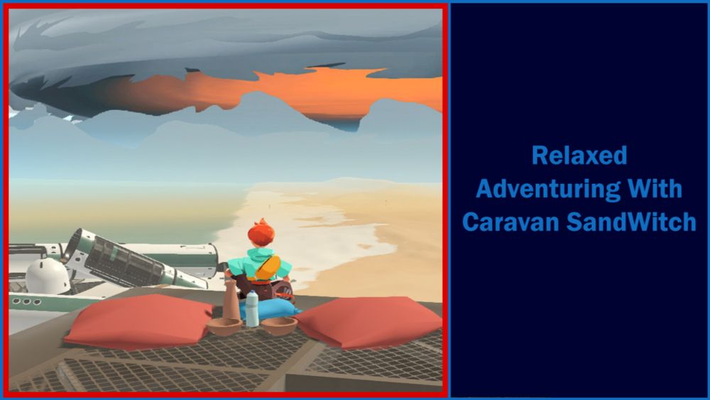 Relaxed Adventuring With Caravan SandWitch - DarkRula Media