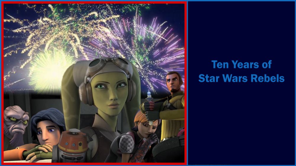 Ten Years of Star Wars Rebels - DarkRula Media