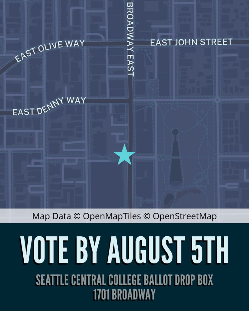 A map of Capitol Hill near Cal Anderson Park, with a star marking the ballot drop box location at Seattle Central College, 1701 Broadway

Vote by August 5th