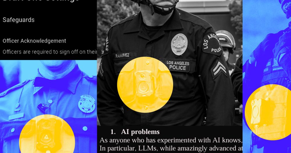 Departments aren't reviewing or disclosing AI-written police reports—which are now being used in plea deals.