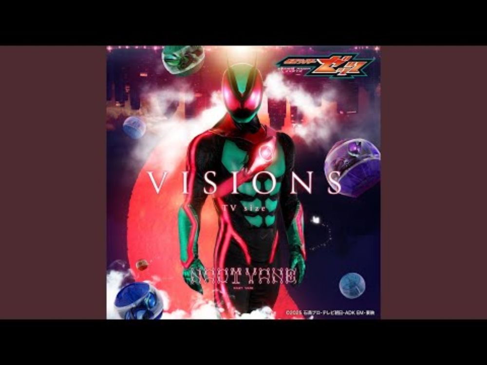 VISIONS TV size （『仮面ライダーゼッツ』主題歌）