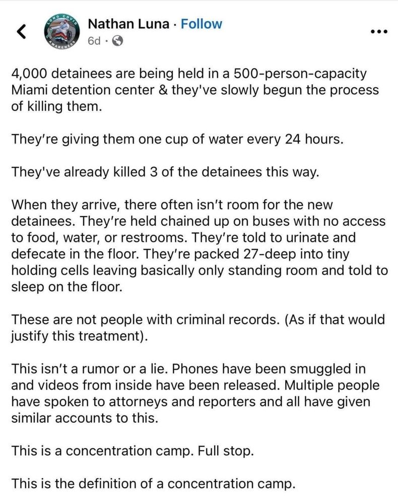 4000 detainees are held in 500 capacity detention center in Miami. Chained, 1 cup of water in 24 hrs. No bathrooms. It's a concentration camp.