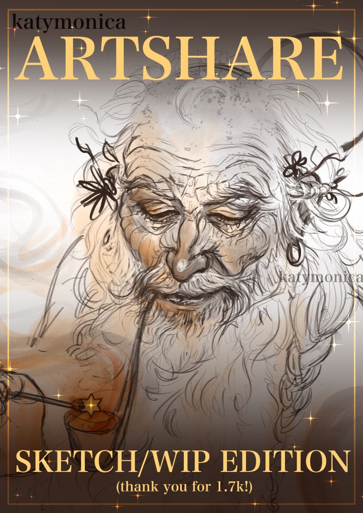 Sketch of Gandalf smoking a pipe. Text reads: “katymonica artshare. sketch / work in progress edition. thank you for 1.7k”