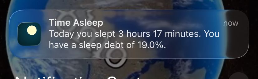 Screenshot from AutoSleep saying “today you slept 3 hours 17 minutes. You have a sleep debt of 19.0%”