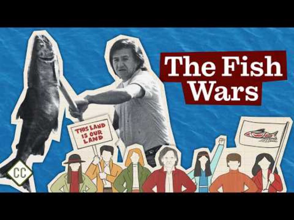 What are the Fish Wars and Why Do They Matter?: Ep 9 of Crash Course Native American History