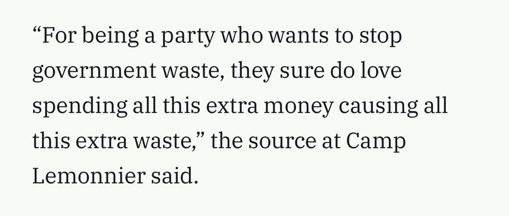 "For being a party who wants to stop government waste, they sure do love spending all this extra money causing all this extra waste," the source at Camp Lemonnier said.