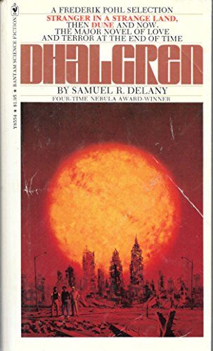 The novel Dhalgren by Samuel R. Delany