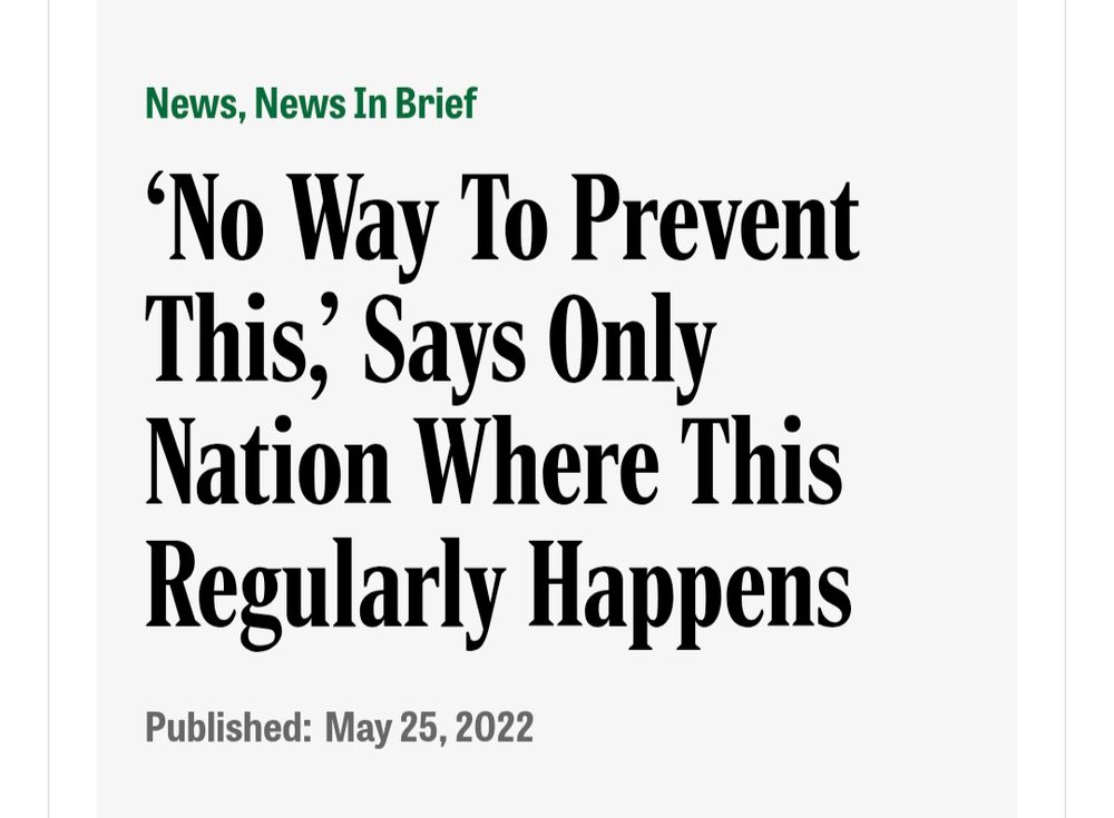 Onion headline: 'No Way to Prevent This,' Says Only Nation Where This Regularly Happens'