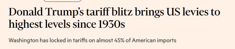 Donald Trump’s tariff blitz brings US levies to highest levels since 1930s
Washington has locked in tariffs on almost 45% of American imports