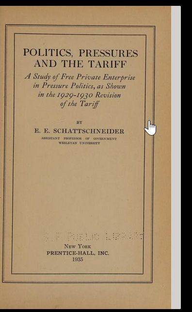 Cover of Politics, Pressures and the Tariff, 1935 book by political scientist E.E. Schattschneider
