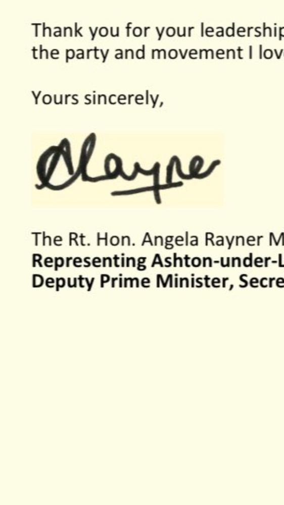 The background of the signature on Angela Rayner’s resignation letter, which is a scan that has been pasted into the document, is a slightly darker shade of parchmenty yellow than the letter itself. It looks naff and totes unprofesh tbqh