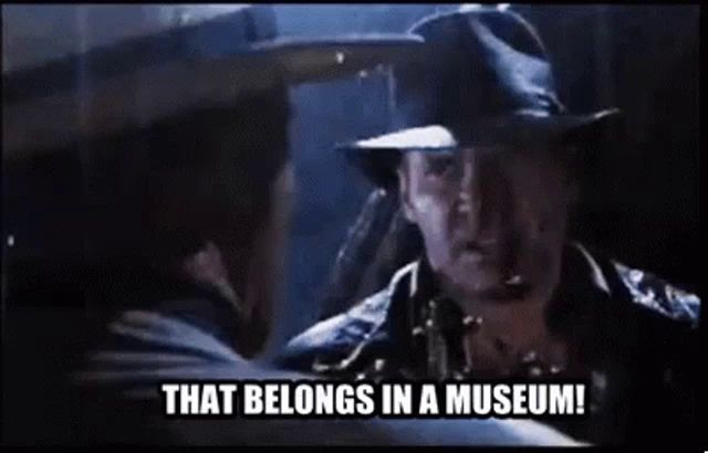 Indiana Jones Belongs In A Museum GIF