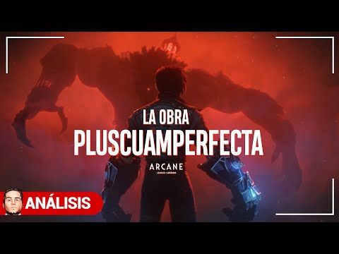 ARCANE 2: La OBRA PLUSCUAMPERFECTA | Análisis