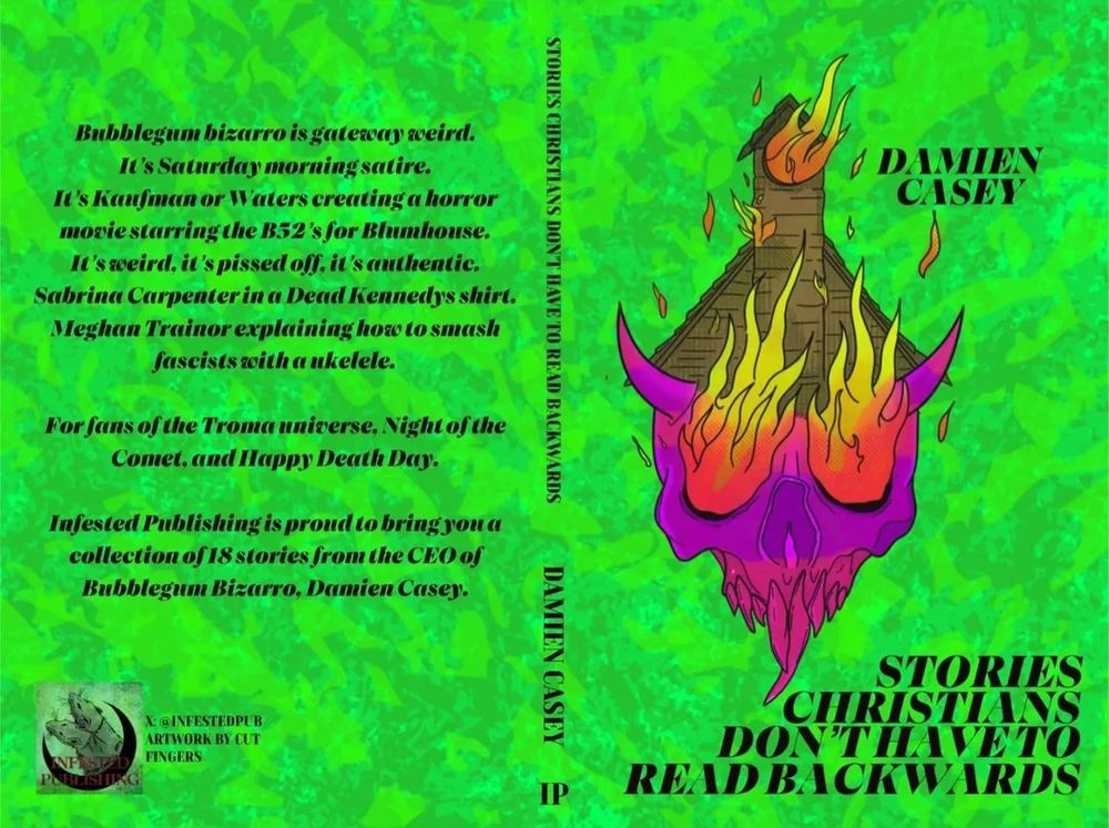Full wrap #bookcover for Damien Casey's collection, Stories Christians Don't Have to Read Backwards. Cover image is a burning church sar on top of a demon's skull.