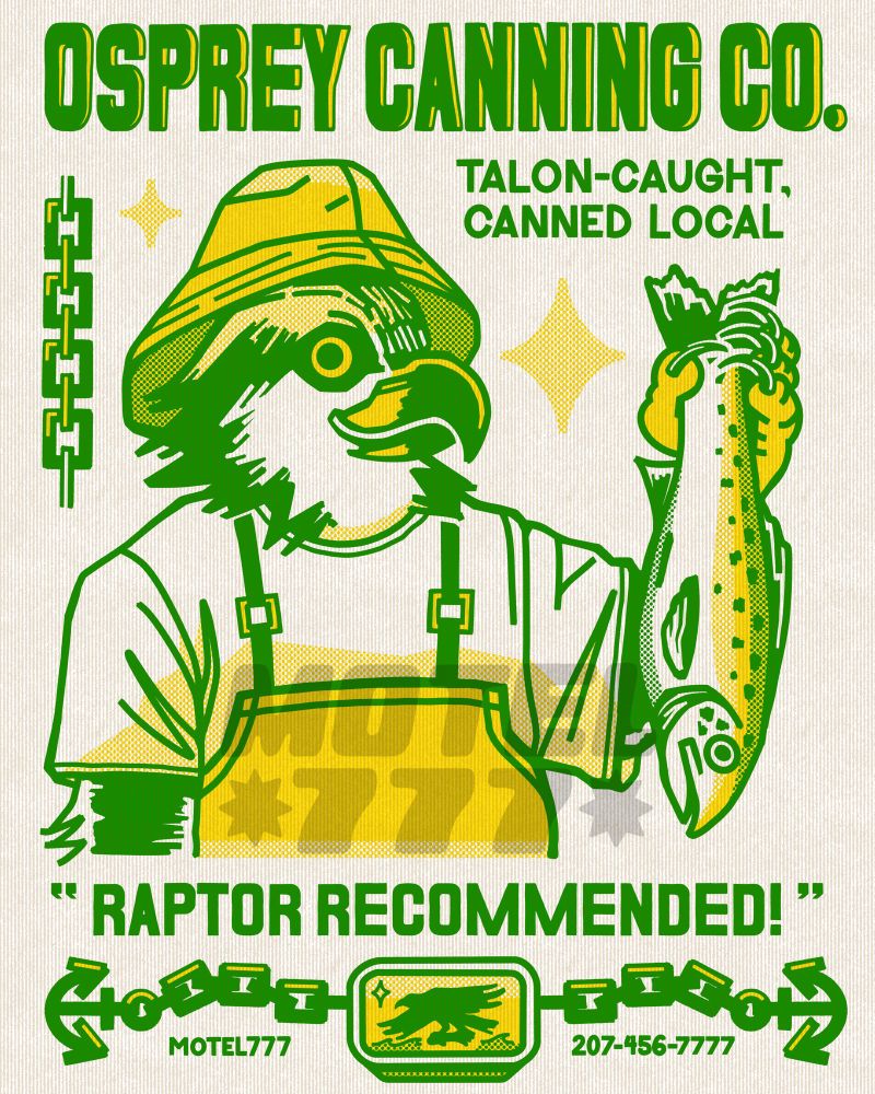 Illustration of an anthropomorphic osprey holding an atlantic salmon, with decorative chain & anchor motifs surrounding. The text reads: OSPREY CANNING CO - Talon-caught, canned local - raptor recommended!”