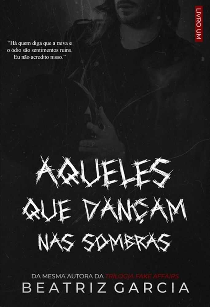 Aqueles que Dançam nas Sombras (Homens nas Sombras - Livro 1)