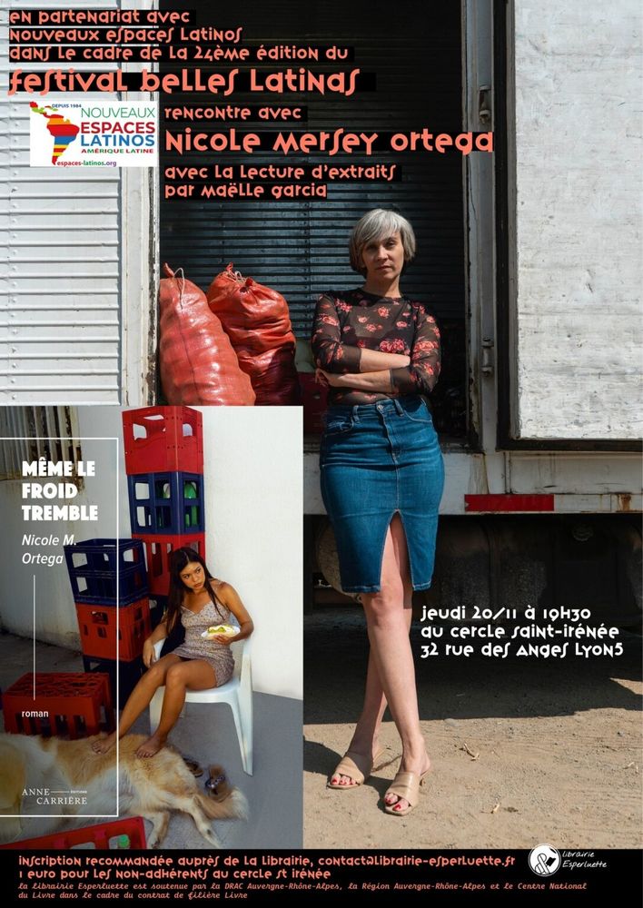 Affiche de la rencontre du
20 novembre à 19h30, L'Esperluette #Librairie reçoit Nicole Mercey Ortega pour son roman, MÊME LE FROID TREMBLE.
Cercle Saint-Irénée, Lyon Saint-Just. 