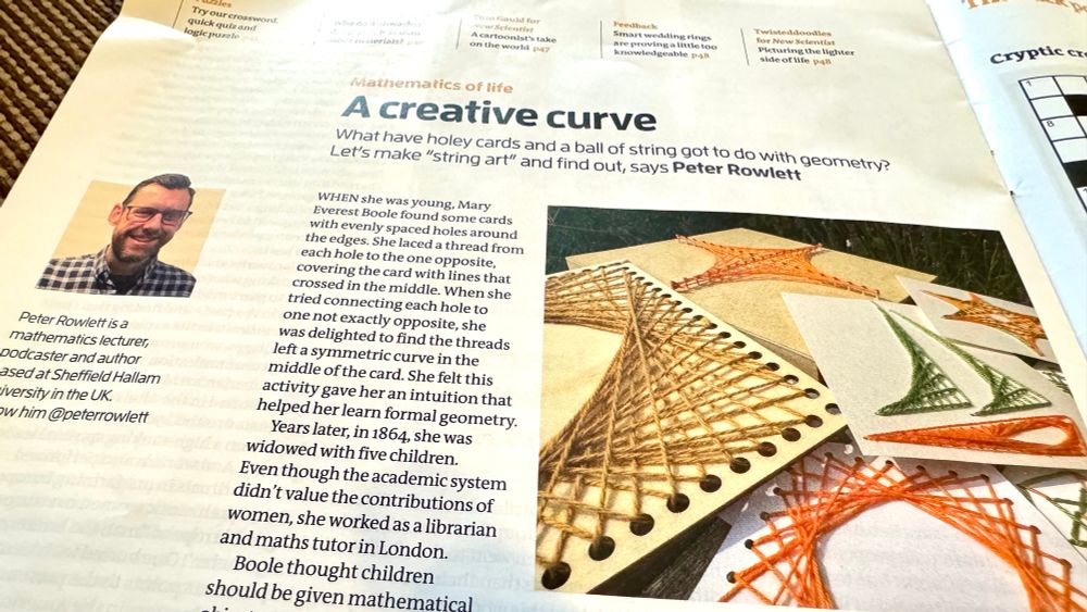 Mathematics of life
A creative curve
What have holey cards and a ball of string got to do with geometry? Let's make "string art" and find out, says Peter Rowlett
When she was young, Mary Everest Boole found some cards with evenly spaced holes around the edges. She laced a thread from each hole to the one opposite, covering the card with lines that crossed in the middle. When she tried connecting each hole to one not exactly opposite, she was delighted to find the threads left a symmetric curve in the middle of the card. She felt this activity gave her an intuition that helped her learn formal geometry.
Years later, in 1864, she was widowed with five children.Even though the academic system didn't value the contributions of women, she worked as a librarian and maths tutor in London.