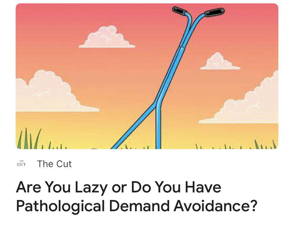 Headline of article asks “Are you lazy or do you have pathological demand avoidance?”