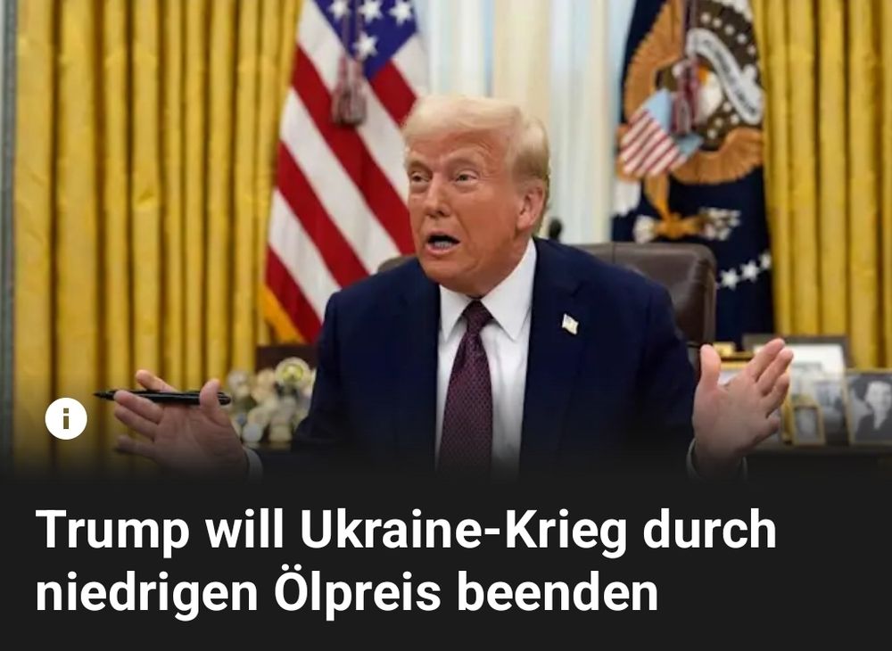 Upday Screenshot 
Trump will Ukraine-Krieg durch niedrigen Ölpreis beenden