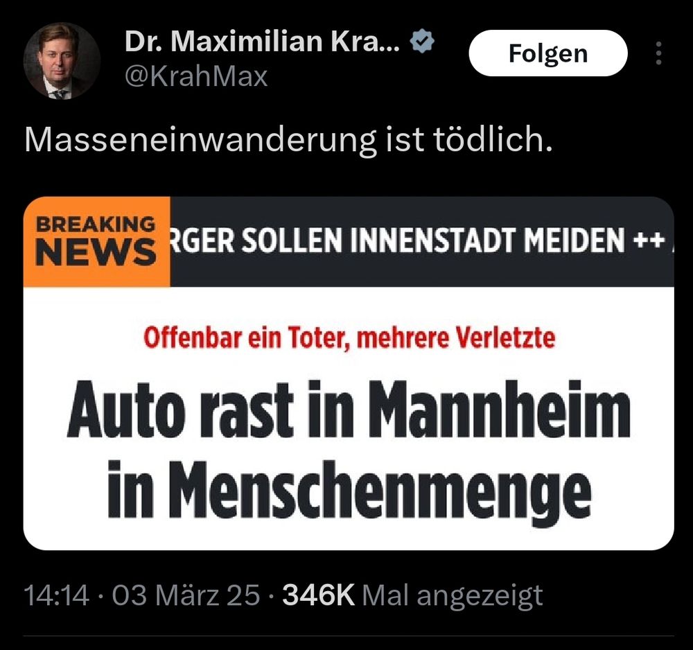 Tweet von Maximilian Krah:
Masseneinwanderung ist tödlich 
