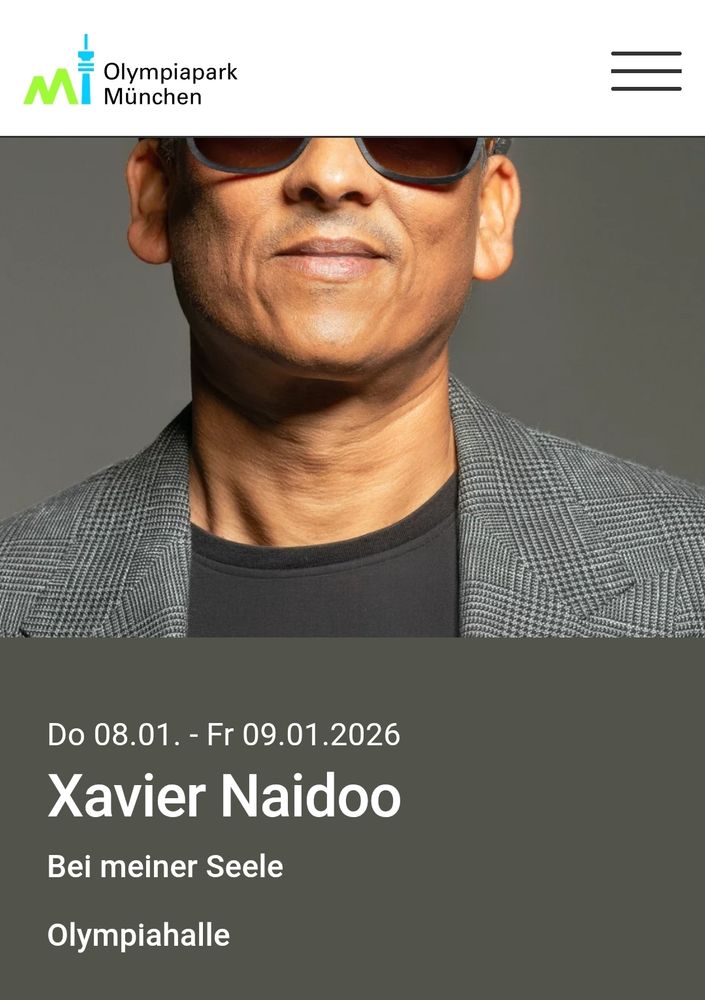 Konzertankündigung Olympiapark München
Ein Bild von Naidoo darunter Datum und Ort seiner Konzerte
8.1. und 9.1 in der Olympiahalle, soweit so gut 