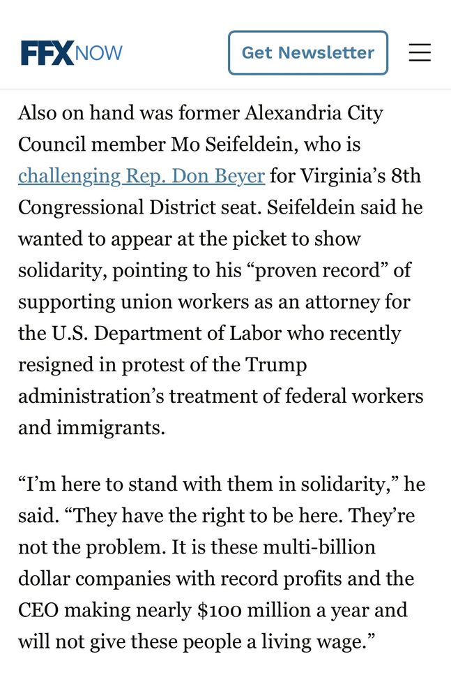Also on hand was former Alexandria City Council member Mo Seifeldein, who is challenging Rep. Don Beyer for Virginia’s 8th Congressional District seat. Seifeldein said he wanted to appear at the picket to show solidarity, pointing to his “proven record” of supporting union workers as an attorney for the U.S. Department of Labor who recently resigned in protest of the Trump administration’s treatment of federal workers and immigrants.

“I’m here to stand with them in solidarity,” he said. “They have the right to be here. They’re not the problem. It is these multi-billion dollar companies with record profits and the CEO making nearly $100 million a year and will not give these people a living wage.”

