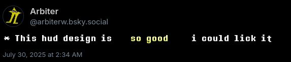 the bluesky post above styled like a deltarune text box: * This hud design is     so good     i could lick it