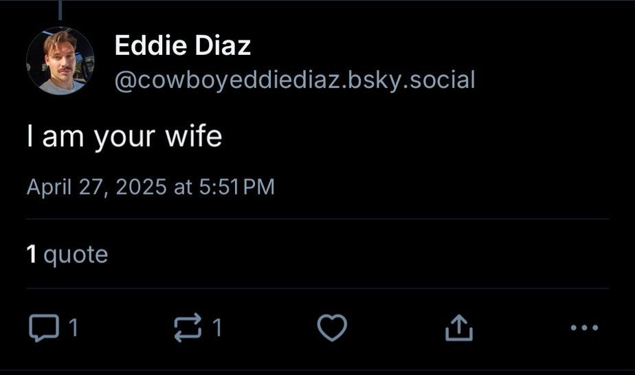 Totally real picture of Eddie saying “I am your wife”