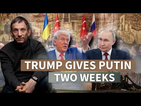 Trump gives Putin two weeks | Portnikov Post