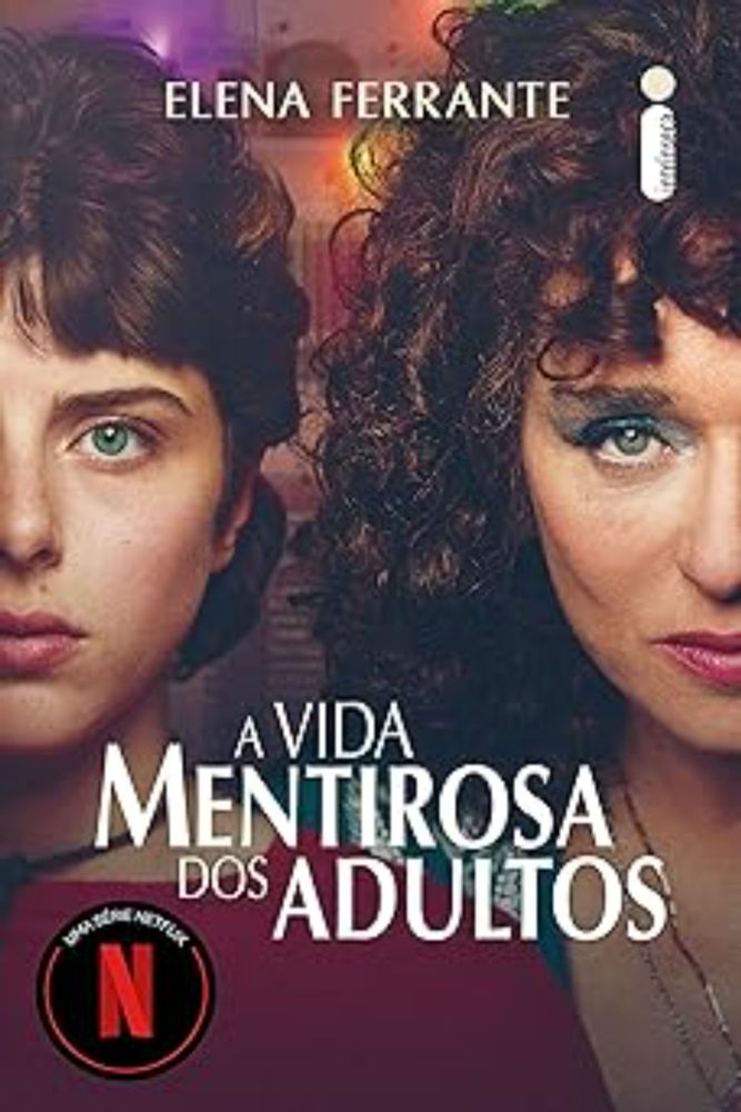 A vida mentirosa dos adultos - eBooks na Amazon.com.br