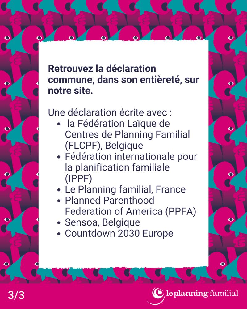 Retrouvez la déclaration commune, dans sin entièreté sur le site du Planning familial, en collaboration avec la FLCPF, l'IPPF, la PPFA, Sensoa et Countdown.